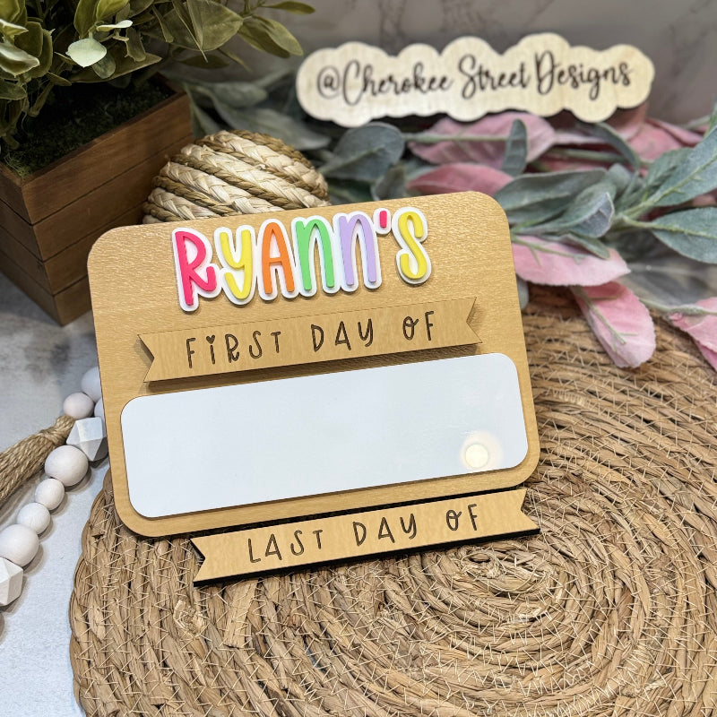 Personalized First & Last Day of School Sign