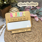 Personalized First & Last Day of School Sign